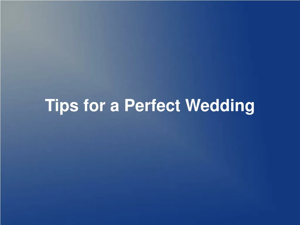 tips for a perfect wedding n.