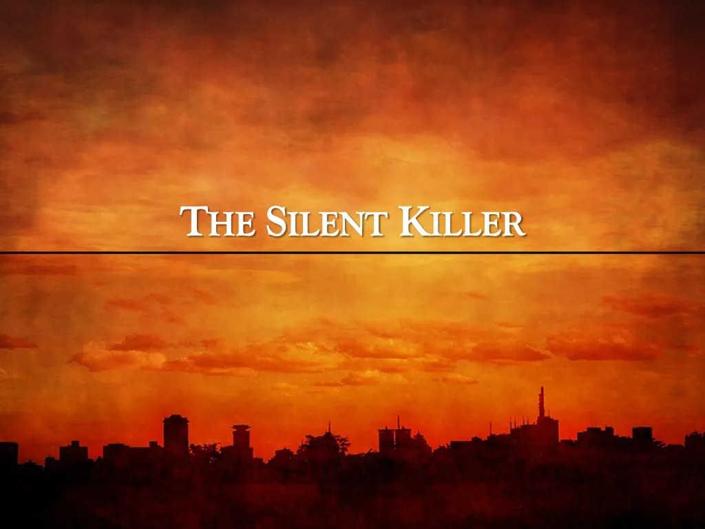 the silent killer n.