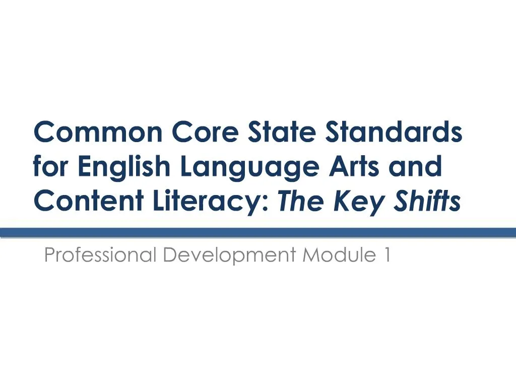 PPT - Common Core State Standards For English Language Arts And Content ...