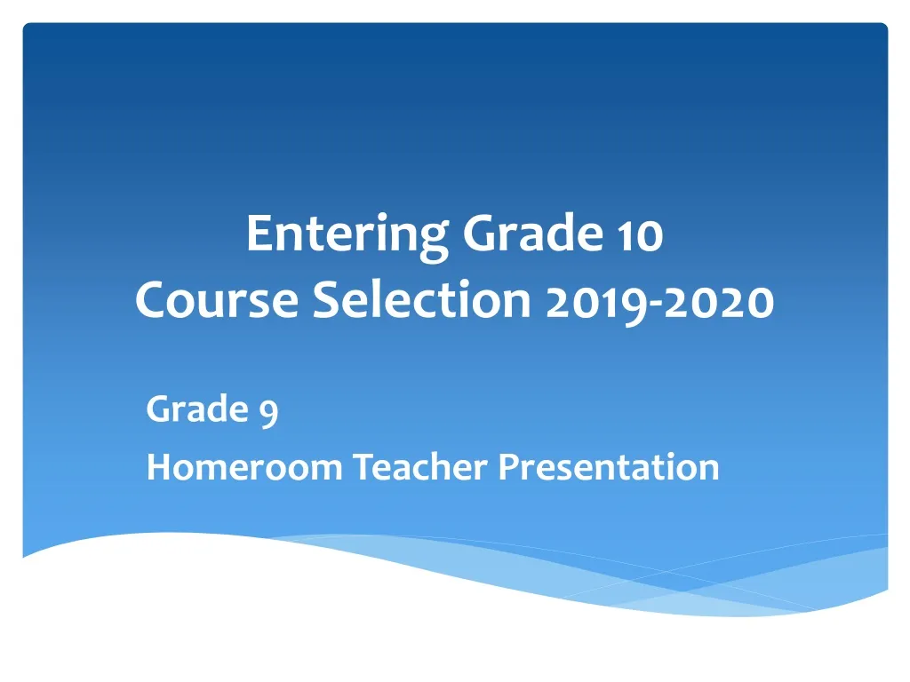 entering grade 10 course selection 2019 2020 n.