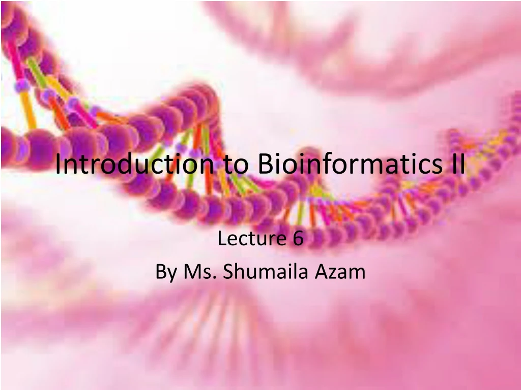 introduction to bioinformatics ii n.