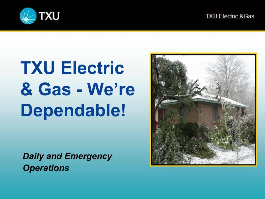 ppt-txu-electric-gas-we-re-dependable-powerpoint-presentation-free