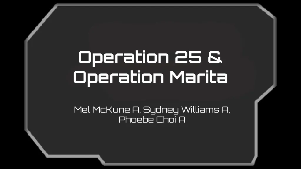 operation 25 operation marita n.