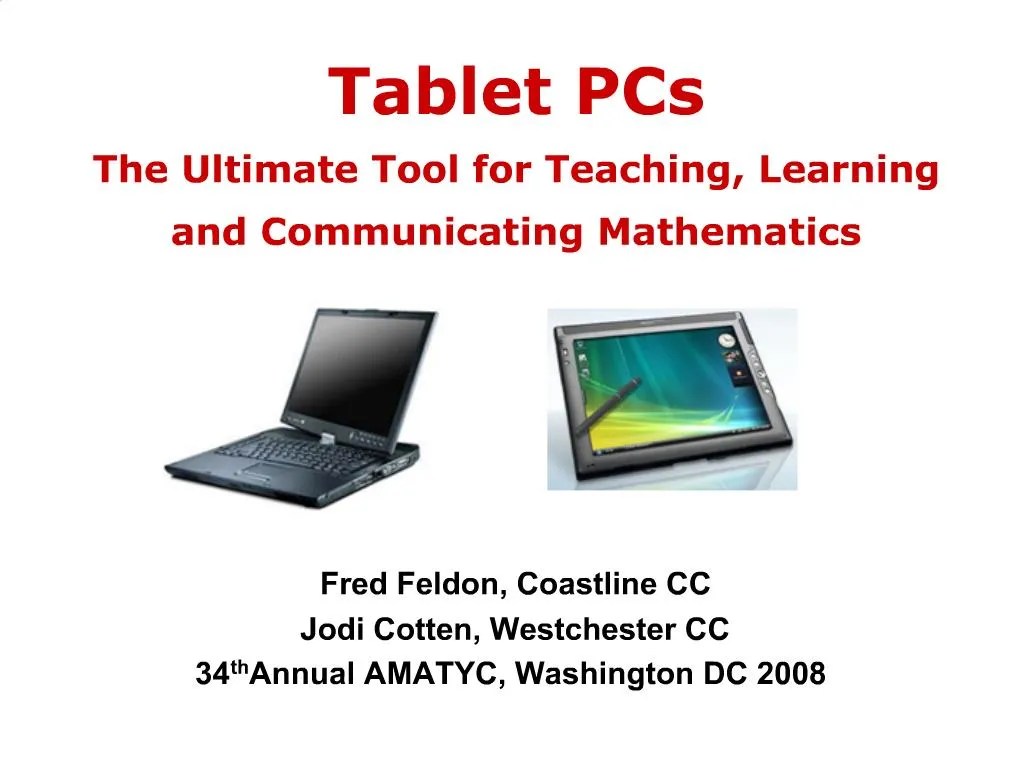 PPT - Tablet PCs The Ultimate Tool for Teaching, Learning and ...