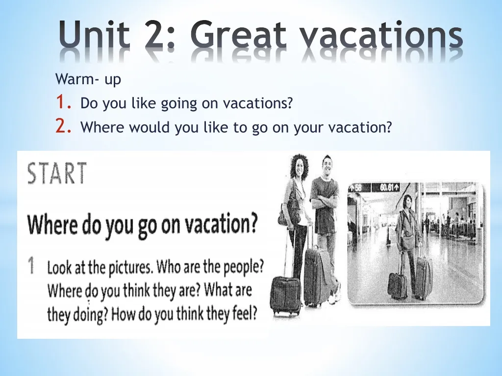 unit 2 great vacations n.