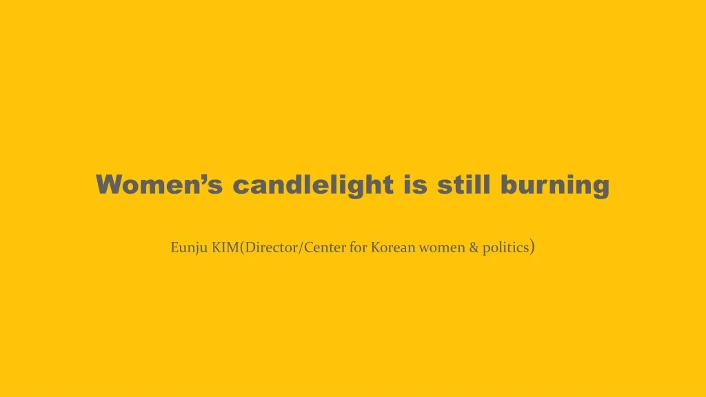 women s candlelight is still burning n.